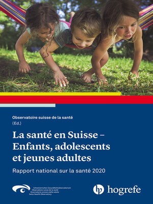 cover image of La santé en Suisse, Enfants, adolescents et jeune
